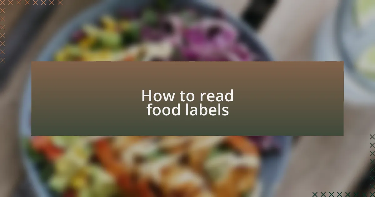 How to read food labels