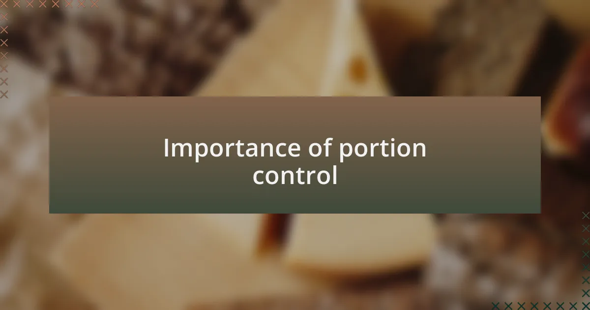 Importance of portion control