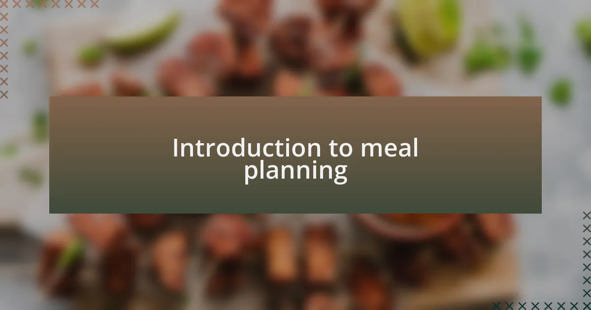 Introduction to meal planning